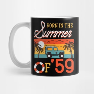 Born In The Summer Of _59 Beach Holiday Birthday Mug